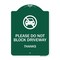 Signmission Please Do Not Block Driveway Thanks Heavy-Gauge Aluminum Architectural Sign, 24" x 18", GW-1824-9794 A-DES-GW-1824-9794 - alternate 1